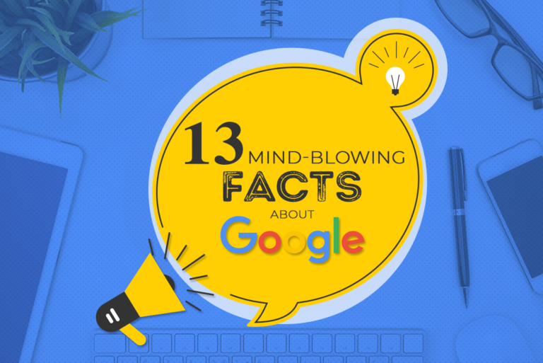 13 Hilarious Facts About Google You Never Knew!